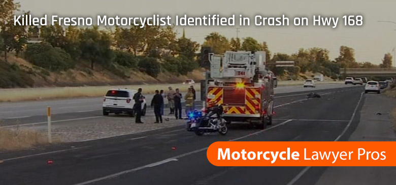 Killed Fresno Motorcyclist Identified in Crash on Hwy 168