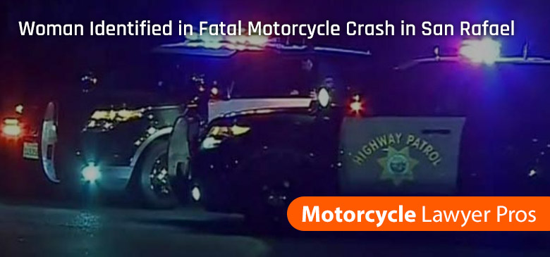 Woman Identified in Fatal Motorcycle Crash in San Rafael