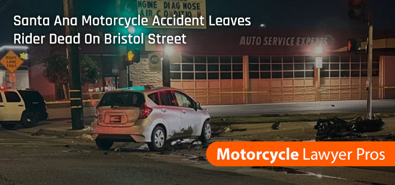 Santa Ana Motorcycle Accident Leaves Rider Dead On Bristol Street