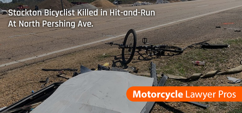 Stockton Bicyclist Killed in Hit-and-Run At North Pershing Ave