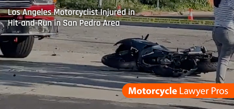 Los Angeles Motorcyclist Injured in Hit-and-Run in San Pedro Area