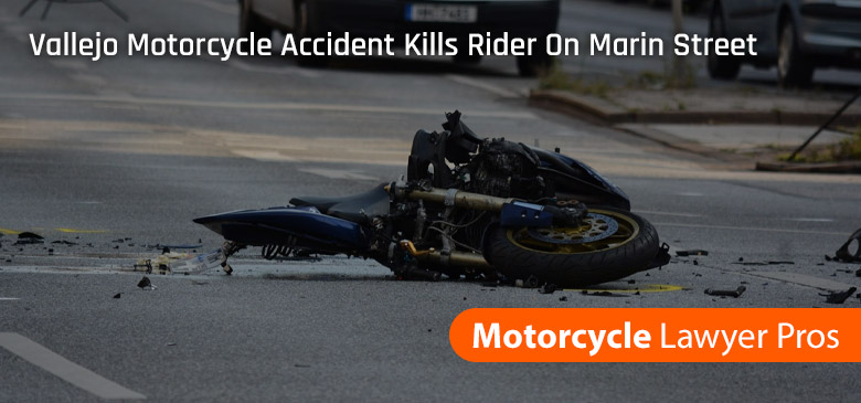 Vallejo Motorcycle Accident Kills Rider On Marin Street