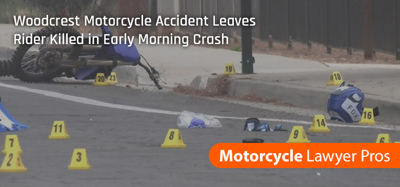 Woodcrest Motorcycle Accident Leaves Rider Killed in Early Morning Crash