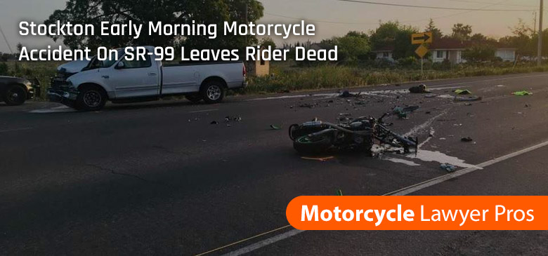 Stockton Early Morning Motorcycle Accident On SR-99 Leaves Rider Dead